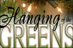 Hanging of the&nbsp;Greens