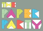 Paper Party!
